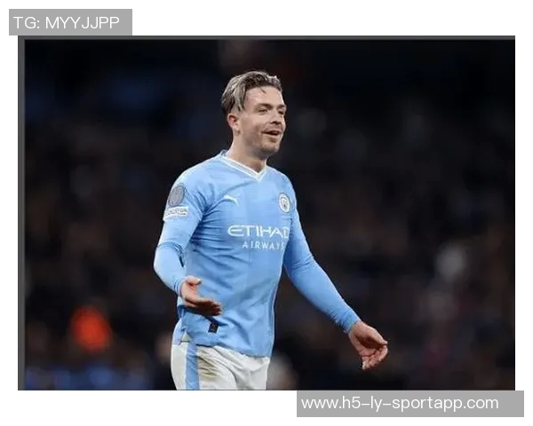 格拉利什本赛季英超表现出色助攻机会创造与被犯规数据均为最高